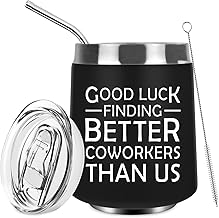 Good Luck Finding Better Coworkers Than Us Stemless Wine Tumbler, Funny Wine Glass for Going Away, Leaving, Farewell, New Job, Women Men Coworkers Colleagues Boss Friends - Wine Tumbler Cup 12oz（Black）