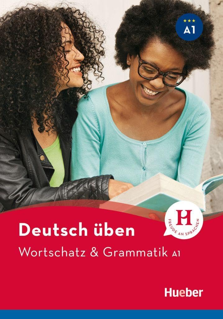 Deutsch uben: Wortschatz & Grammatik A1 (Gramatica Aleman)