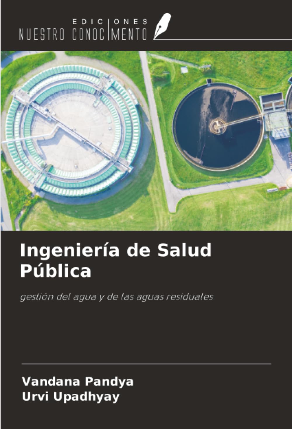 Ingeniería de Salud Pública: gestión del agua y de las aguas residuales