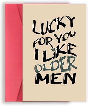 YiKaLus Funny Birthday Card for Husband, Best Anniversary Card from Wife, Naughty Valentines Day Gift Idea for Boyfriend, Lucky for You I Like Older Men Card