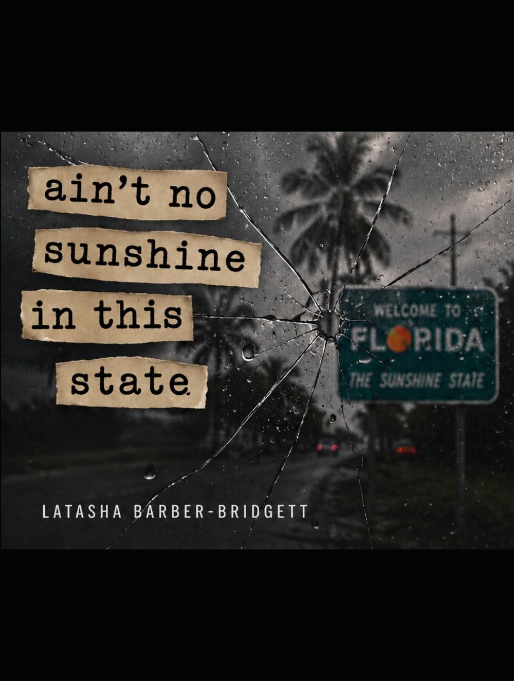 Ain’t No Sunshine In This State