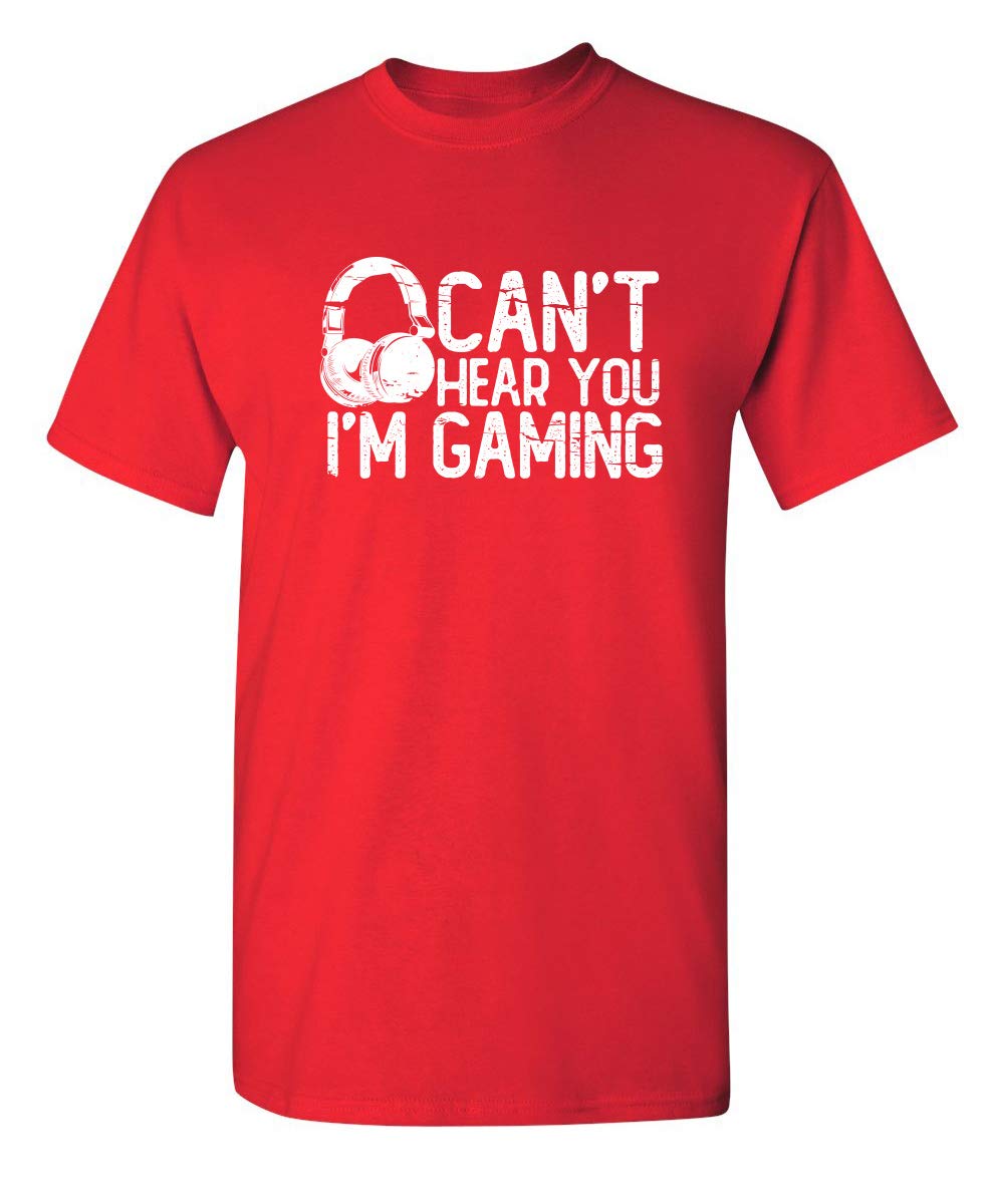 Can't Hear You I'm Gaming Headset Graphic Video Games Gamer Mens Funny T Shirt
