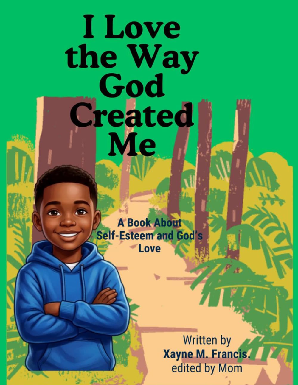 I Love The Way God Created Me
