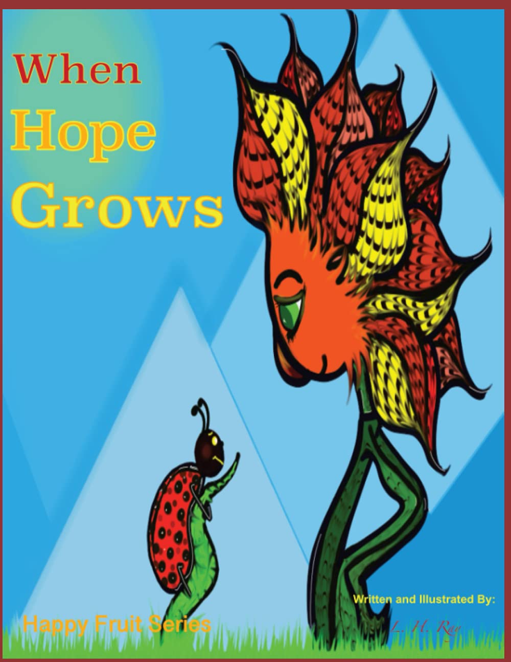 When Hope Grows: Happy Fruit Series