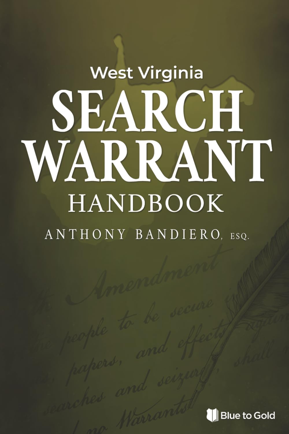 West Virginia Search Warrant Handbook