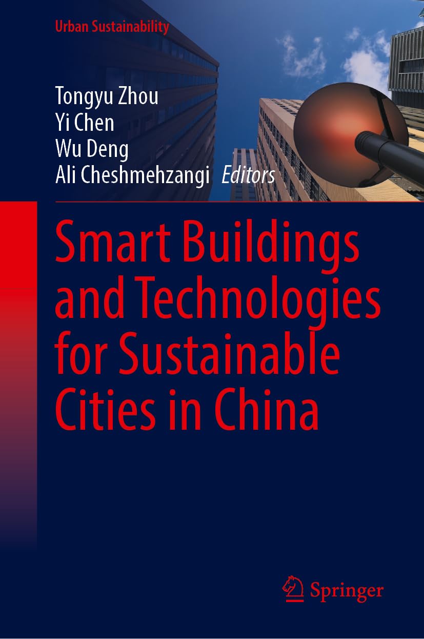 Smart Buildings and Technologies for Sustainable Cities in China
