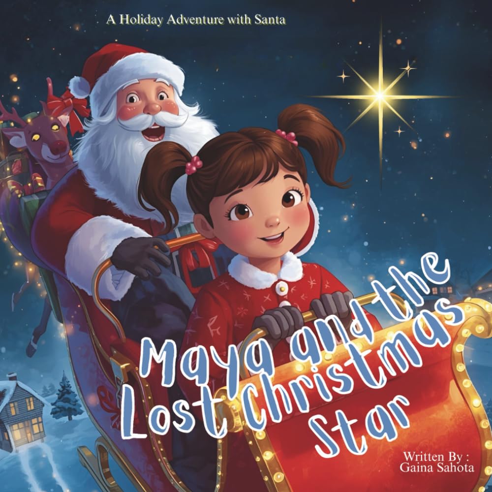 Maya and The Lost Christmas Star: A Holiday Adventure with Santa