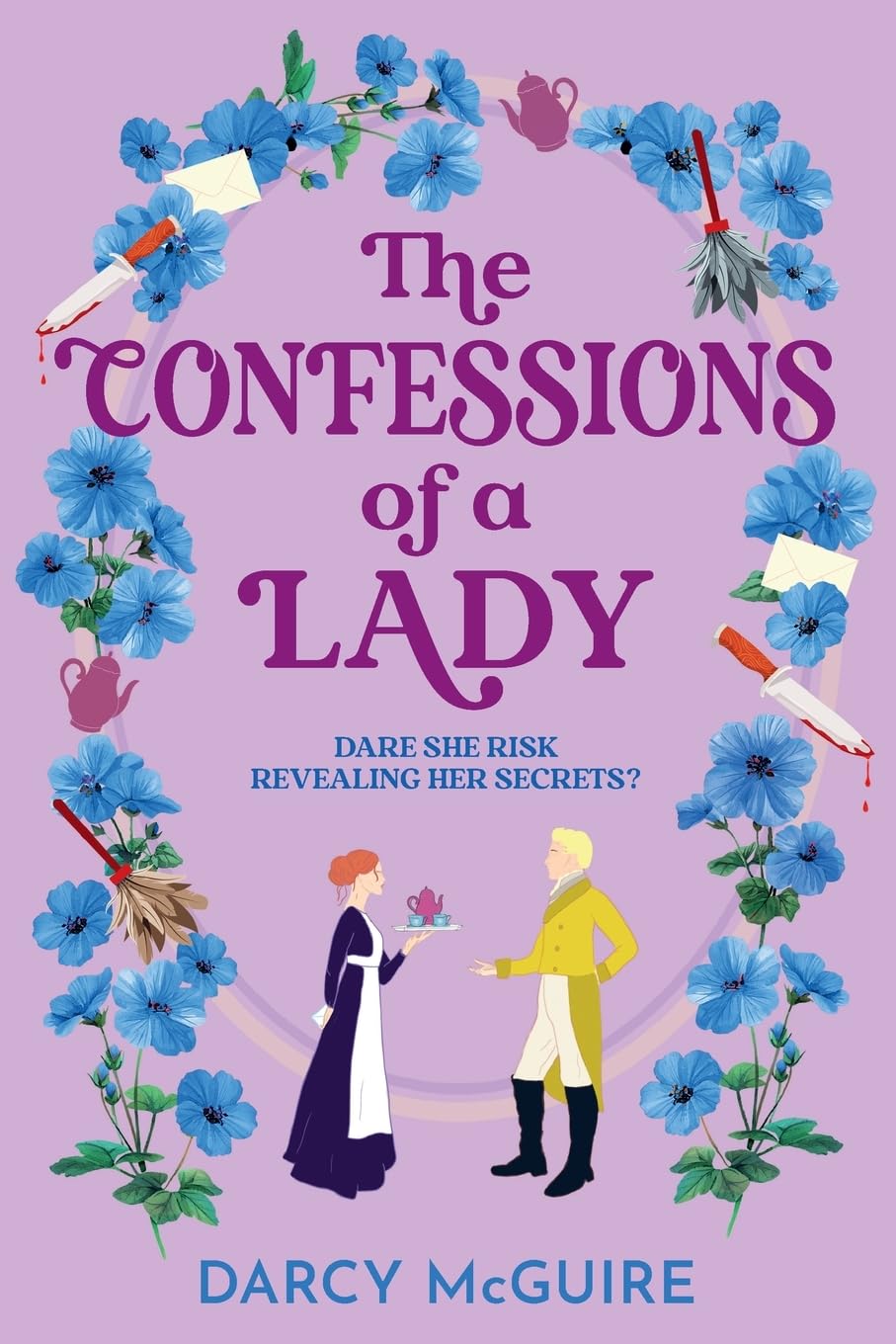 The Confessions of a Lady: Join the Queen's Deadly Damsels for a gorgeous, spicy historical romance