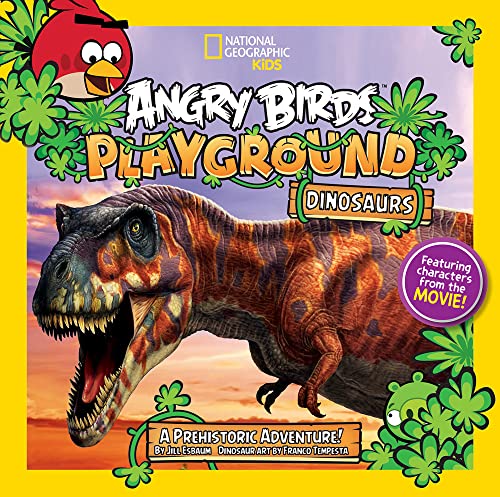Angry Birds Playground: Dinosaurs: A Prehistoric Adventure! (Angry Birds Playgrounds)