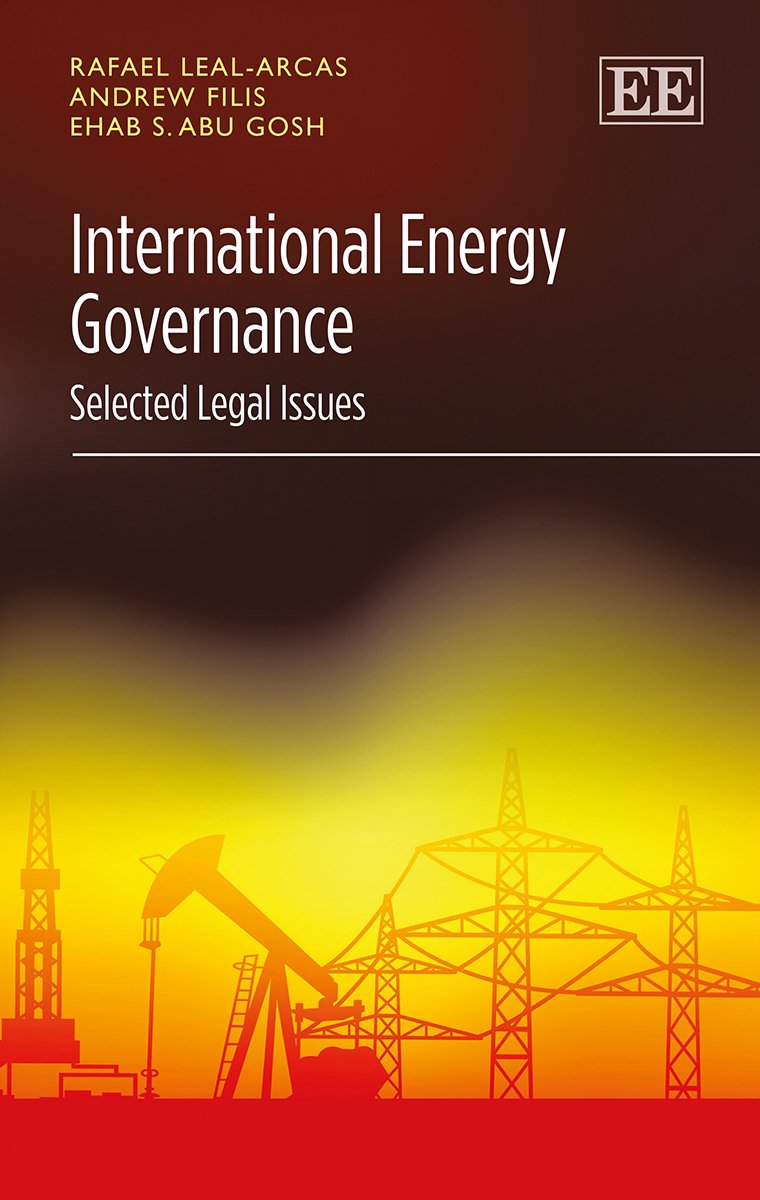 International Energy Governance: Selected Legal Issues