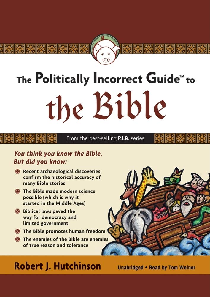 Buy The Politically Incorrect Guide to the Bible: Library Edition โ BookShops.in