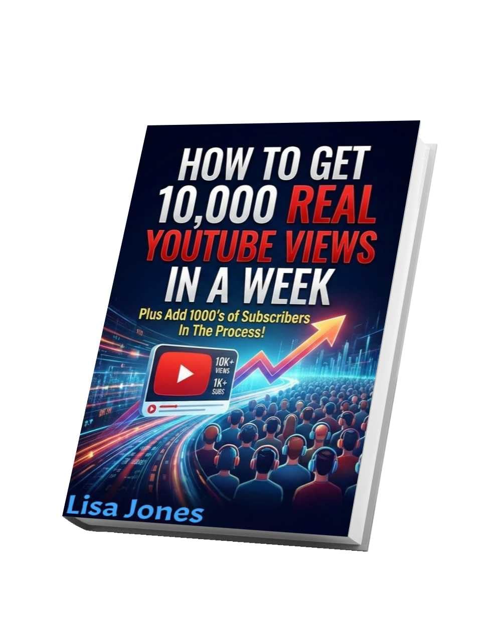 How to Get 10,000 REAL Youtube Views In A Week