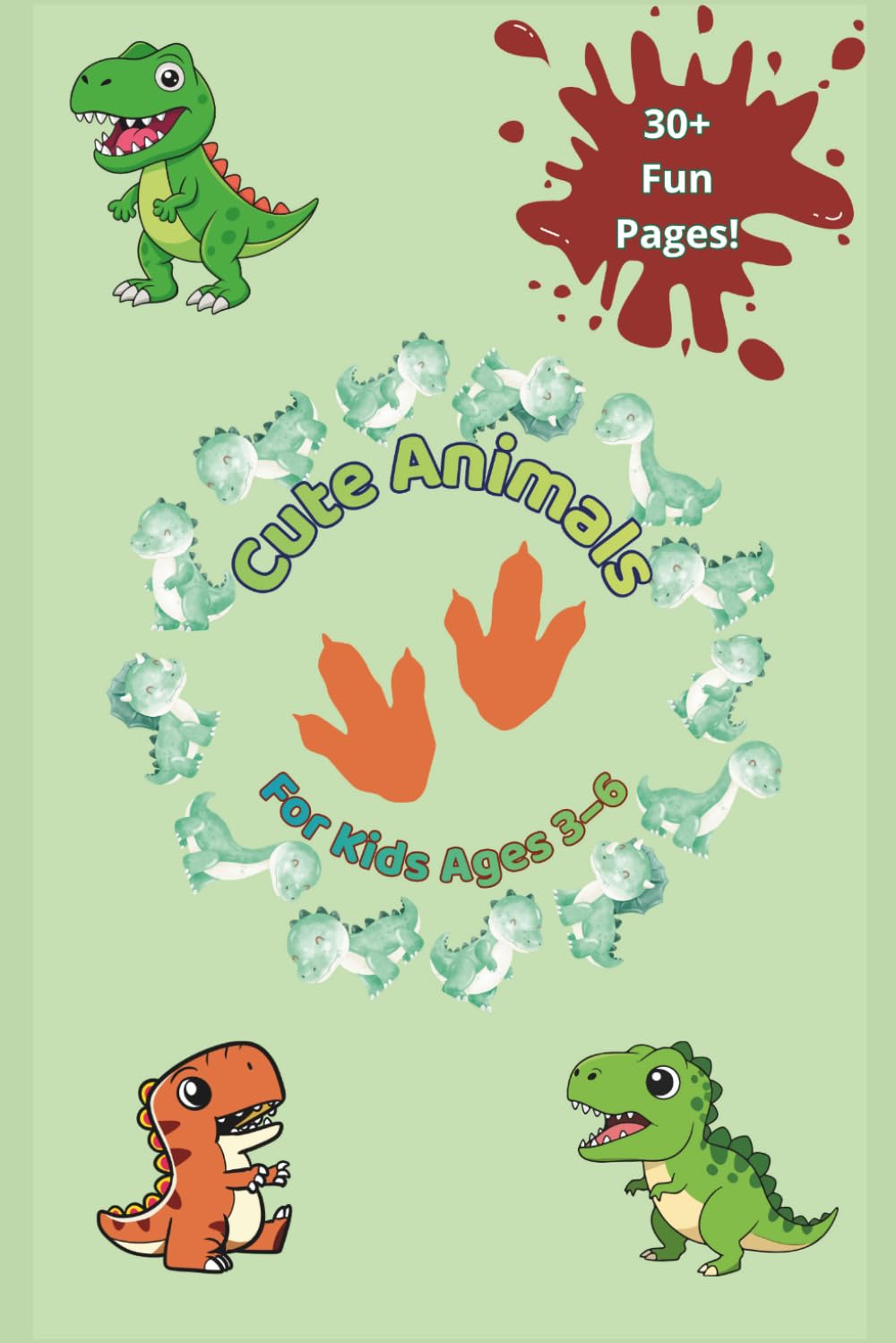 Cute Animals: For Kids Ages 3–6