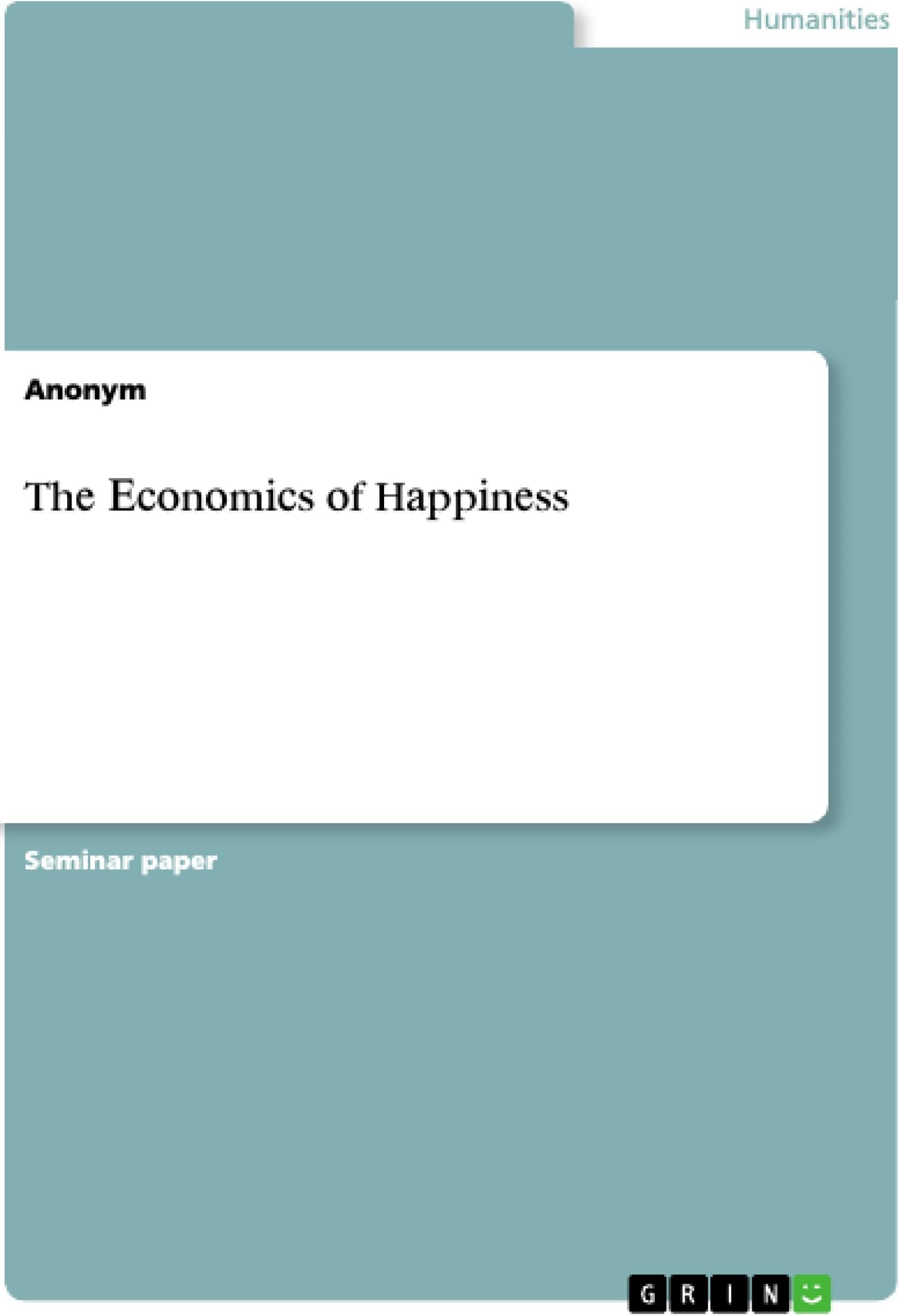 Thе Есоnоmісs оf Hаppіnеss