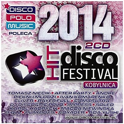 Piękni I Młodzi / Tomasz Niecik / After Party: Disco Hit Festiwal Kobylnica 2014