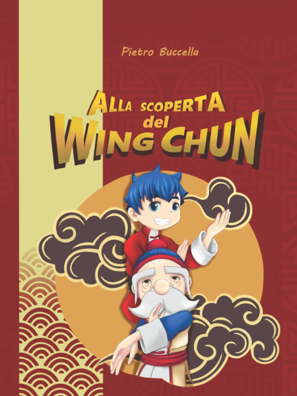 Alla Scoperta del Wing Chun