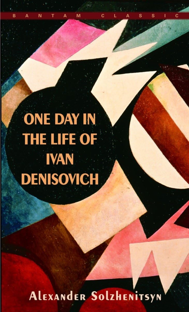 One Day in the Life of Ivan Denisovich Alexander Solzhenitsyn,