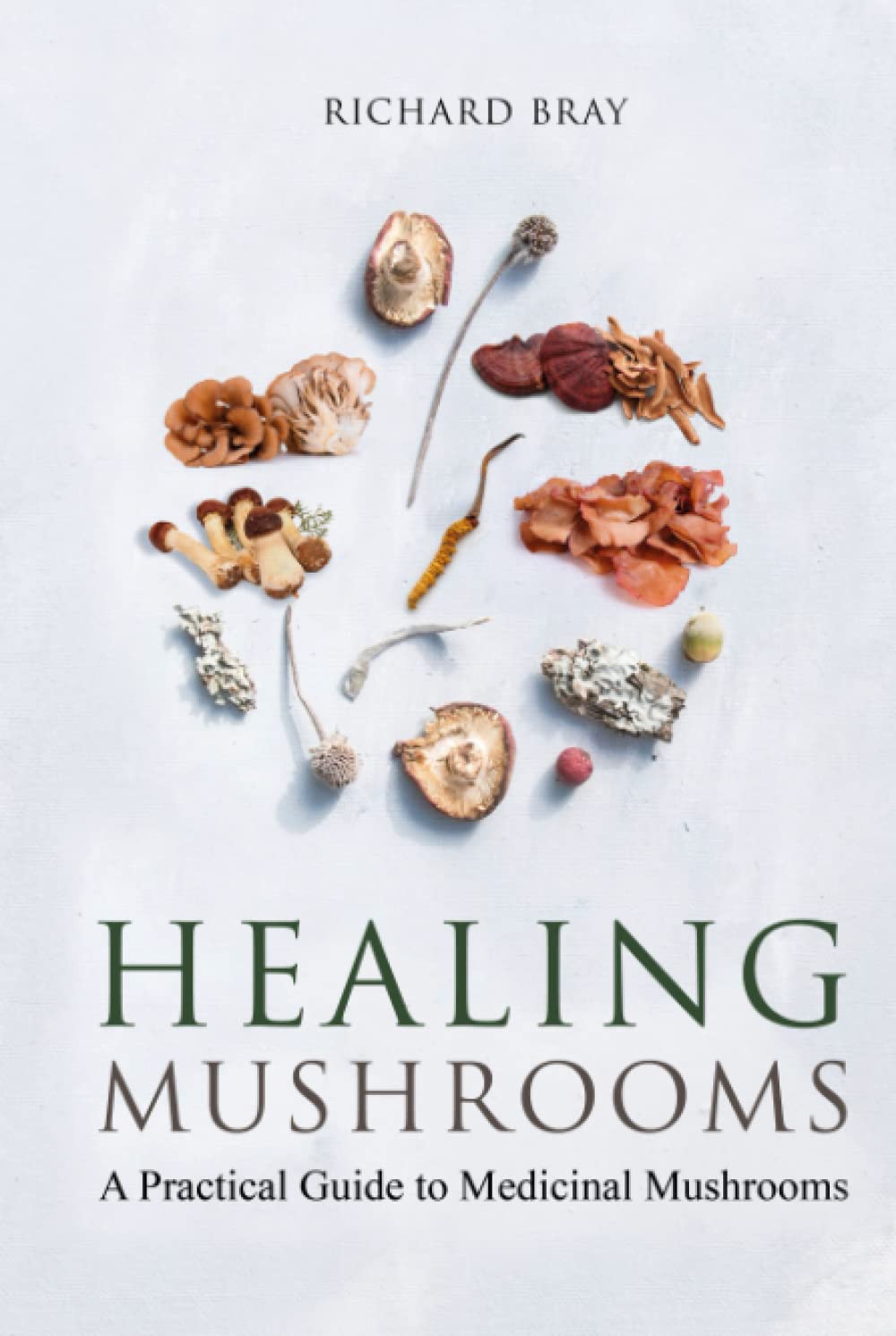 Medicinal Mushrooms: A Practical Guide to Healing Mushrooms (Urban Homesteading)