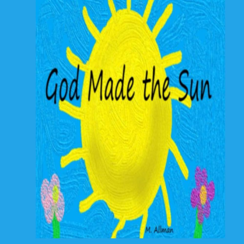 God Made the Sun

Amazon.Com Rank: N/A

Click here to learn more or buy it now!