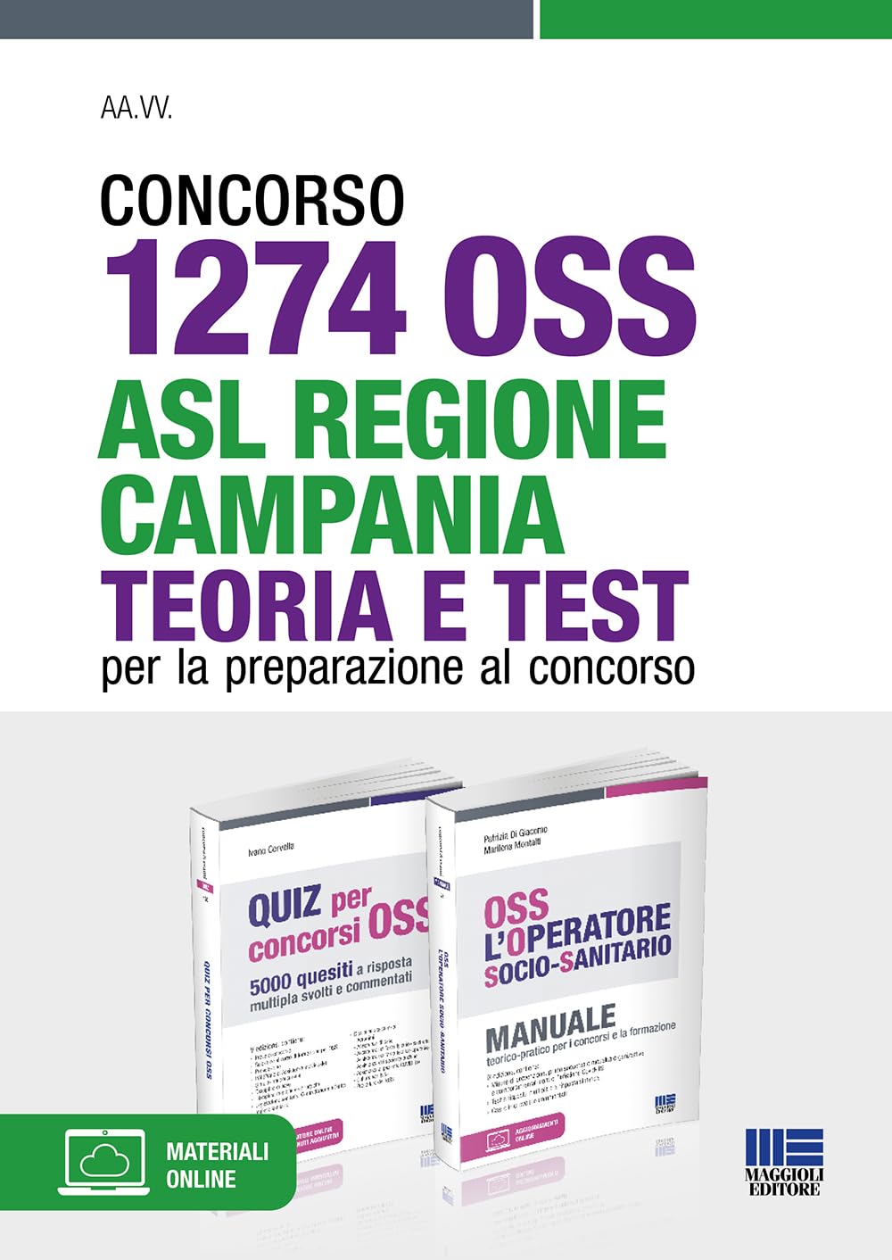 Concorso 1274 OSS - ASL Regione Campania. Teoria e test per la preparazione al concorso. Con espansione online