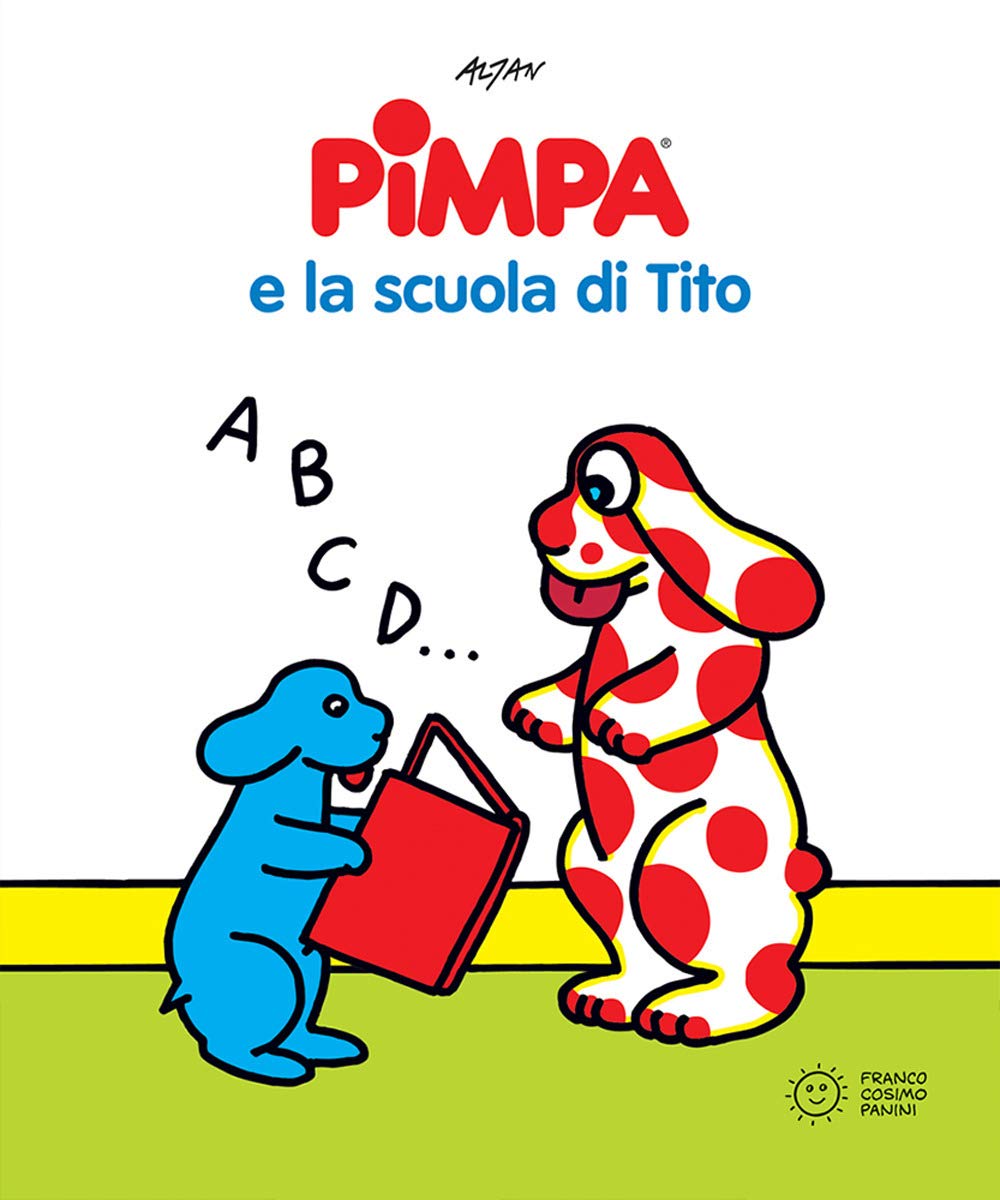La Pimpa books: Pimpa e la scuola di Tito