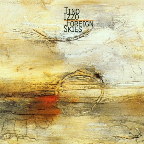 IZZO;TINO - FOREIGN SKIES [Audio CD] IZZO;TINO
