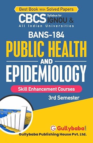Gullybaba IGNOU 3rd Semester CBCS BAG &amp; BA Honours (Latest Edition) BANS-184 Public Health and Epidemiology In English IGNOU Help Book with Solved Sample Papers [Paperback] Gullybaba.com Panel
