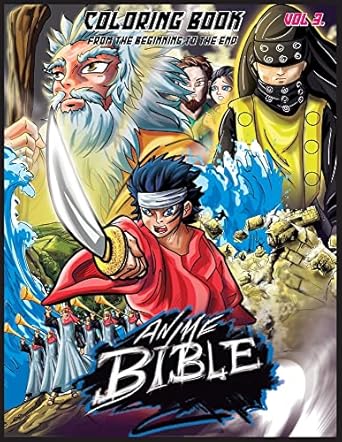 Anime Bible From The Beginning To The End Vol. 3: Coloring Book: Javier