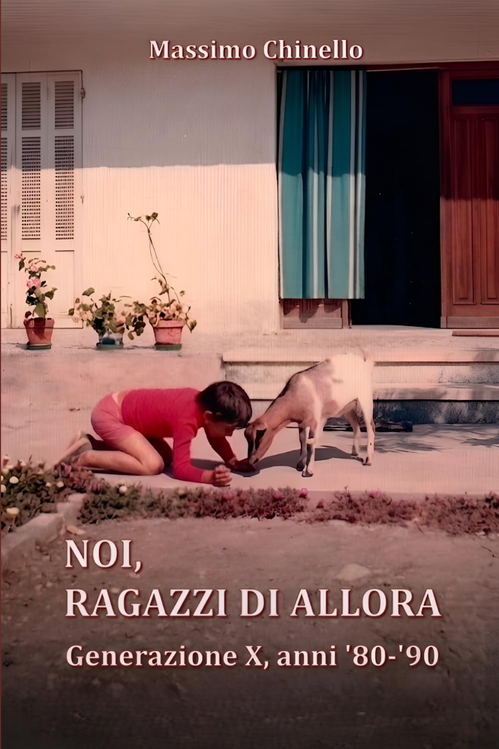 Noi, ragazzi di allora: Generazione X, anni ’80-’90