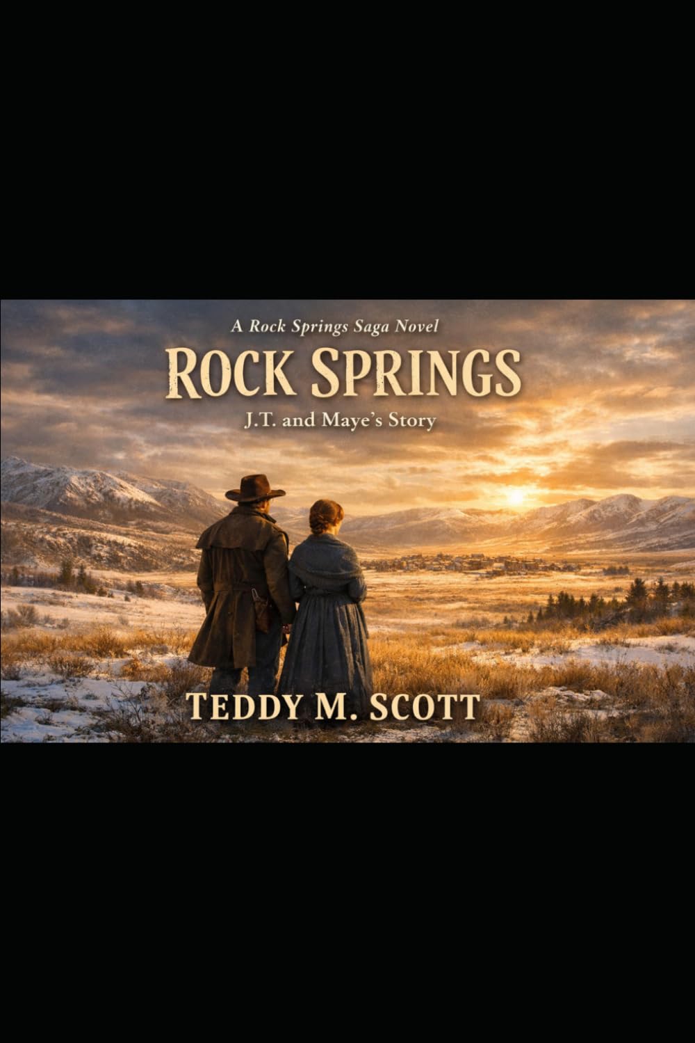 Rock Springs J.T. and Mayes story (The Rock Springs Saga)