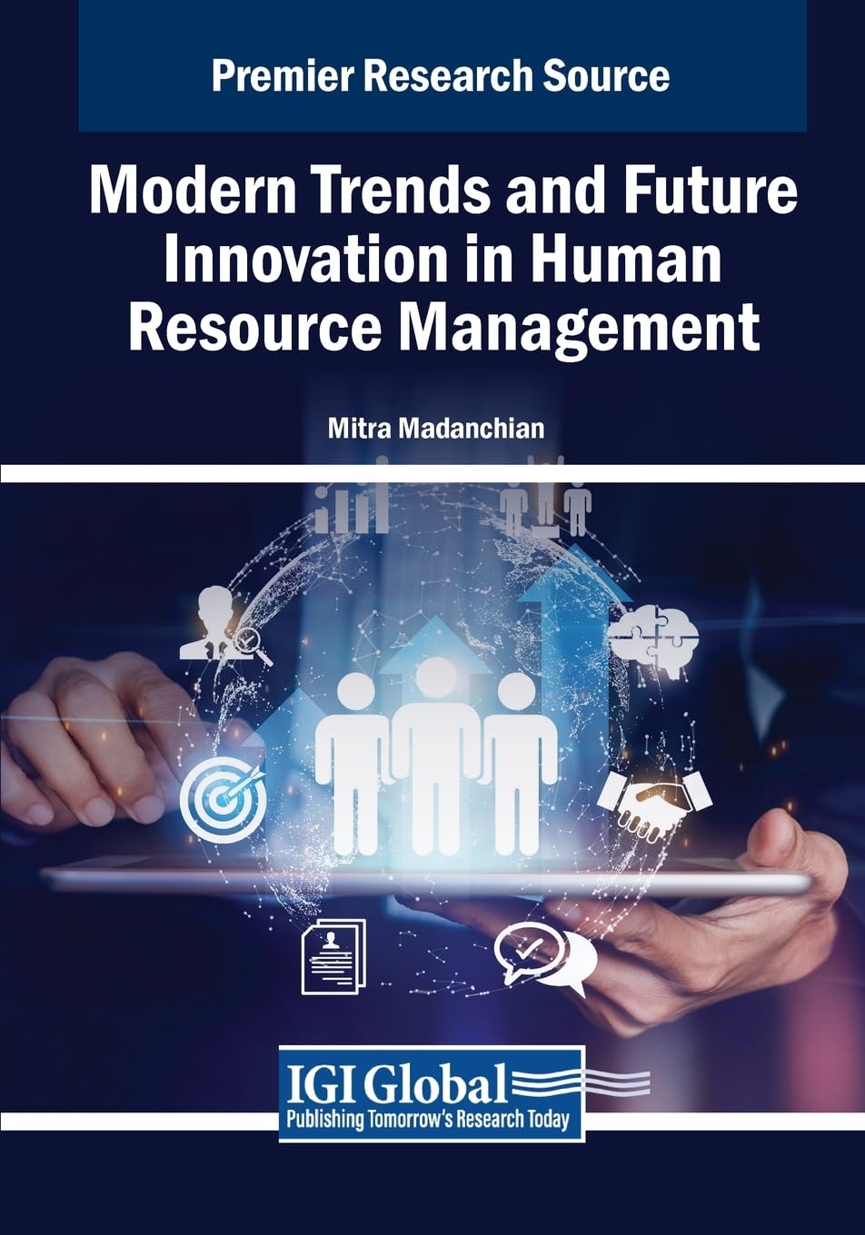 Modern Trends and Future Innovation in Human Resource Management (Advances in Human Resources Management and Organizational Development)
