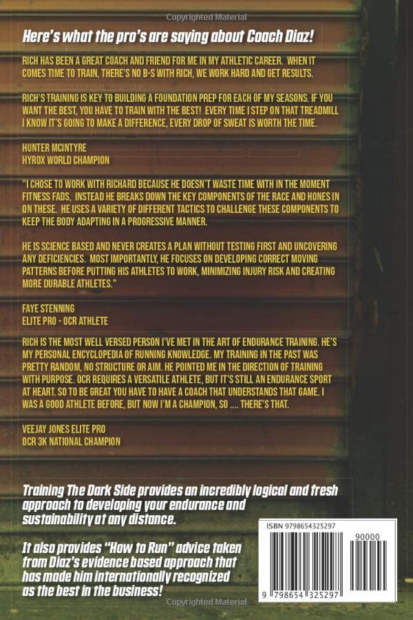Training the Dark Side: A Ground Breaking Approach to Training and Racing (Running, Hybrid Fitness & Flow Series)