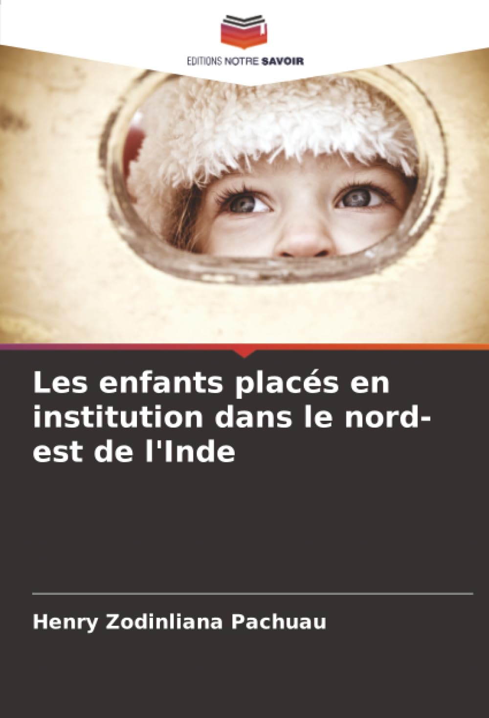 Les enfants placés en institution dans le nord-est de l'Inde