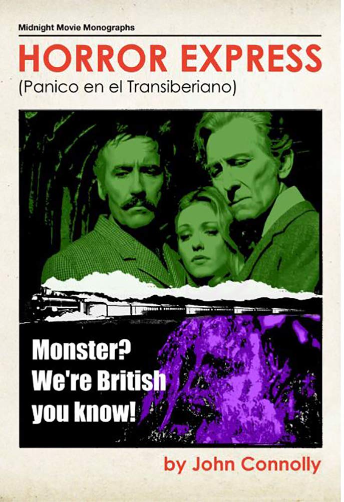 Horror Express: 7 (Midnight Movie Monographs)