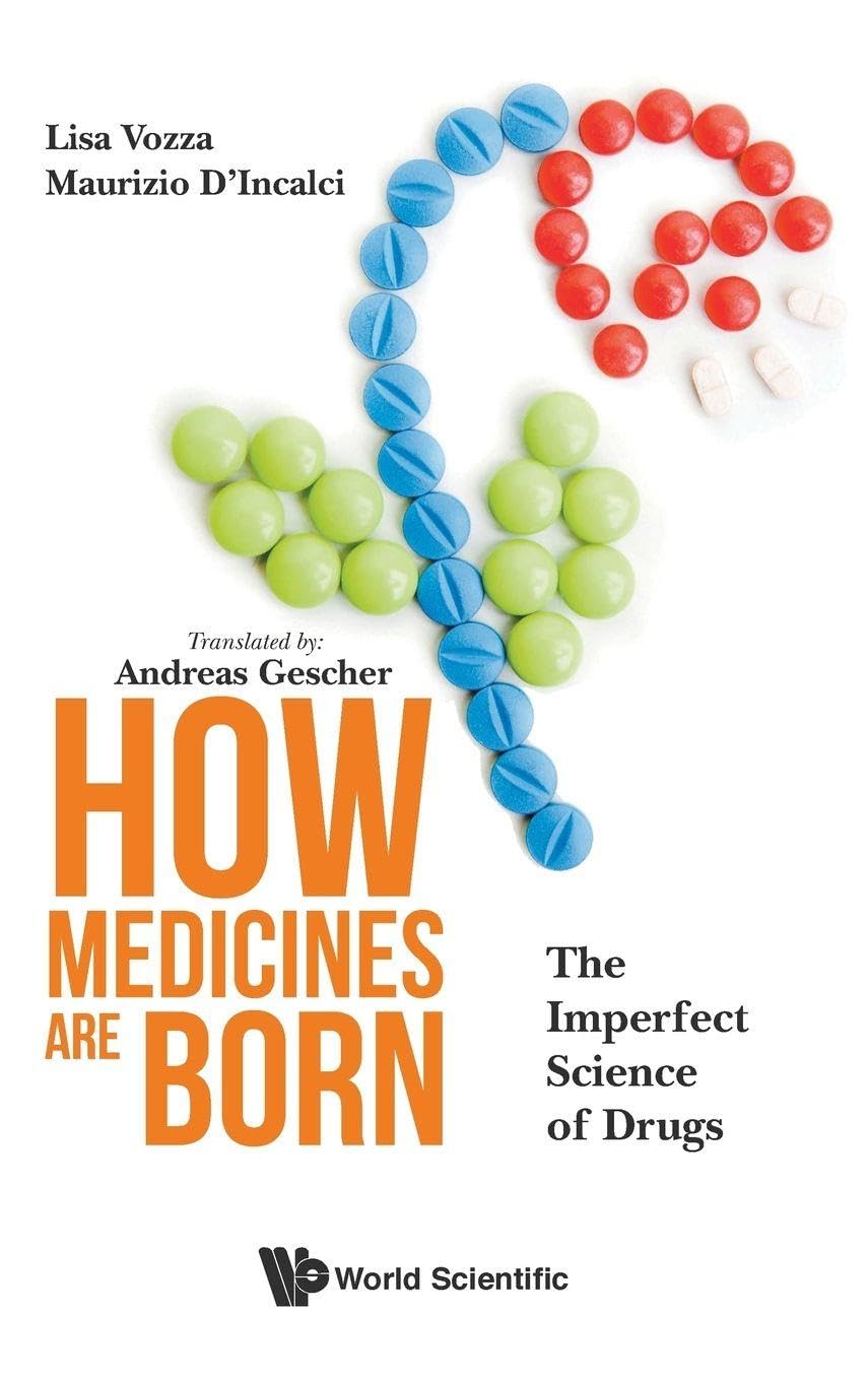 Buy How Medicines Are Born: The Imperfect Science Of Drugs — BookShops.in