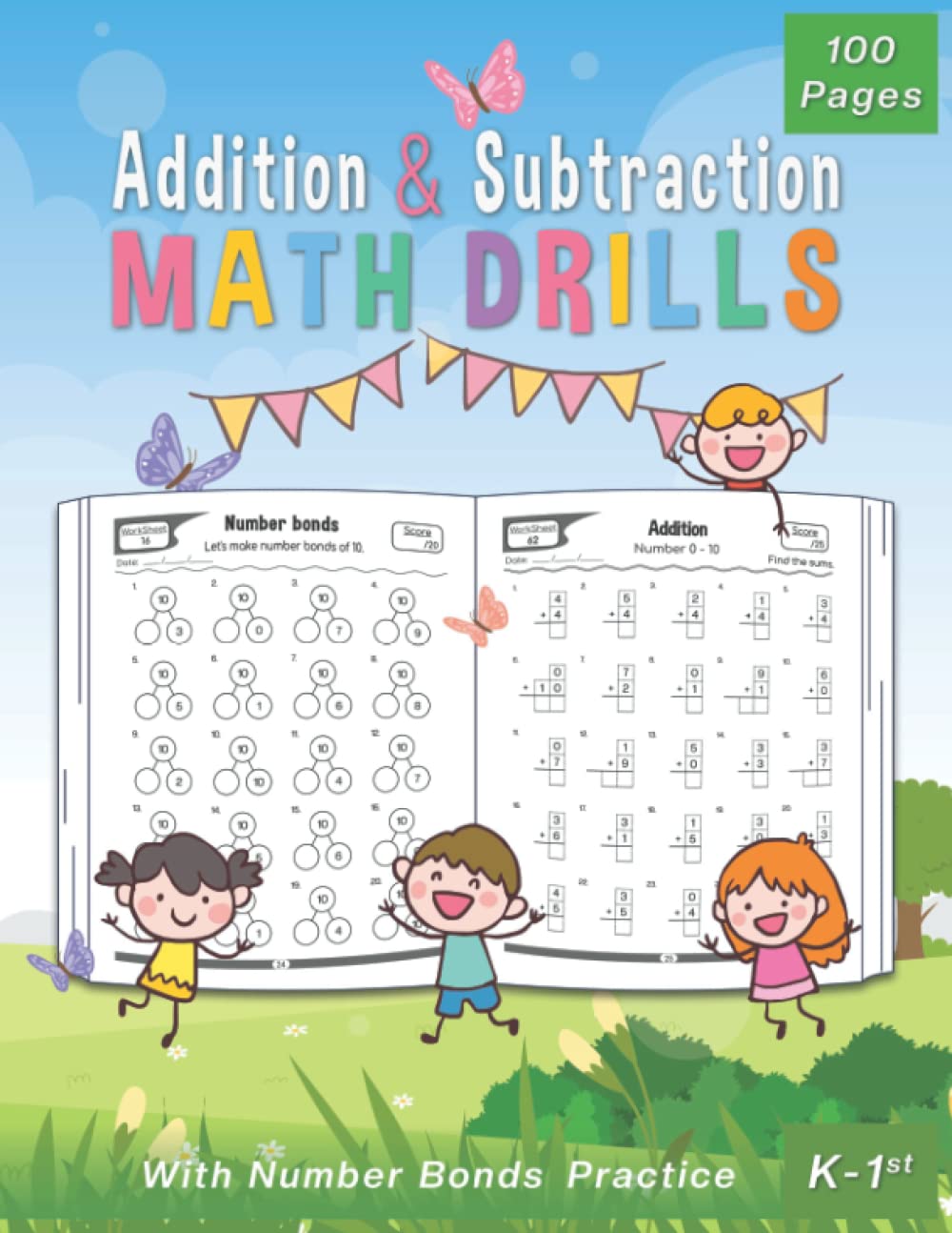 Addition And Subtraction Math Drills: With Number Bonds Practice for Kindergarten-Grade 1