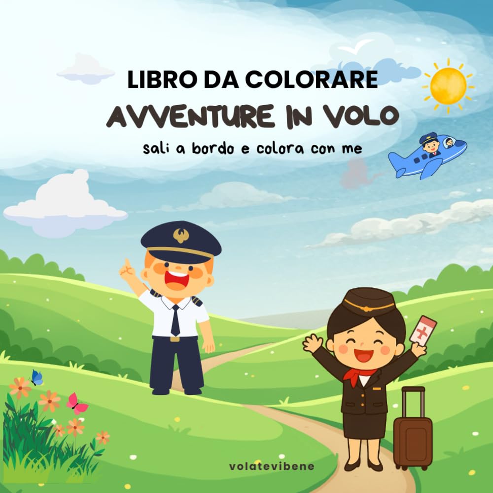 LIBRO DA COLORARE: Avventure in volo
