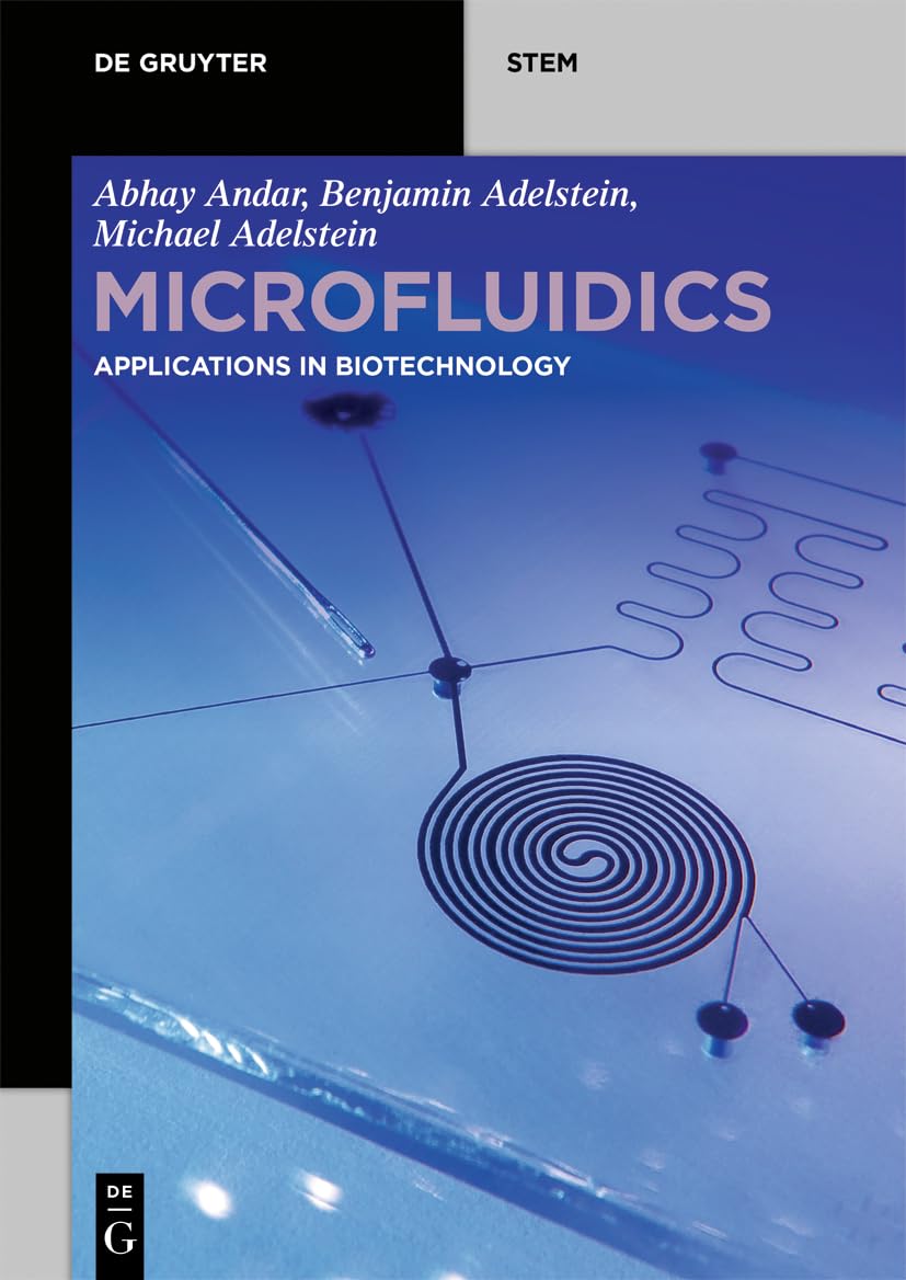 Microfluidics: Applications in Biotechnology (De Gruyter STEM)