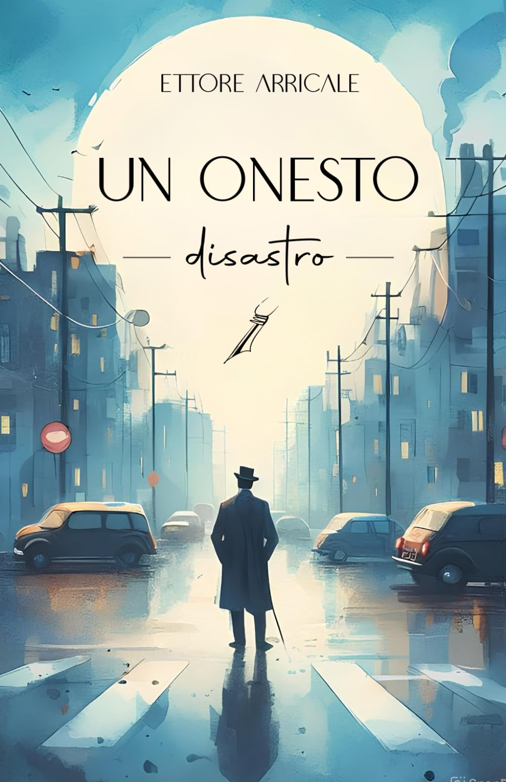 Un onesto disastro