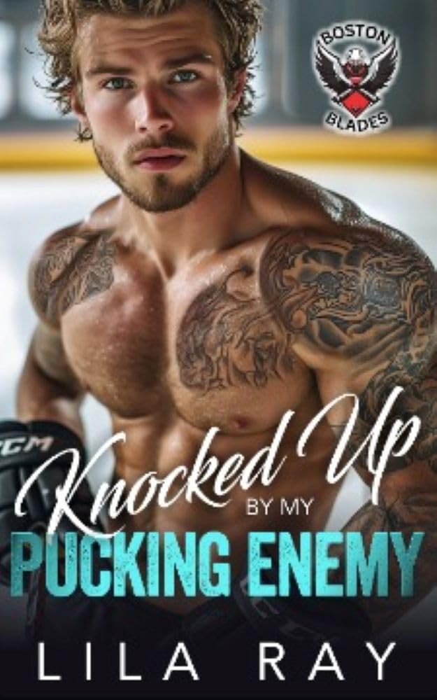 Knocked Up By My Pucking Enemy: An Off Limits Hockey Romance