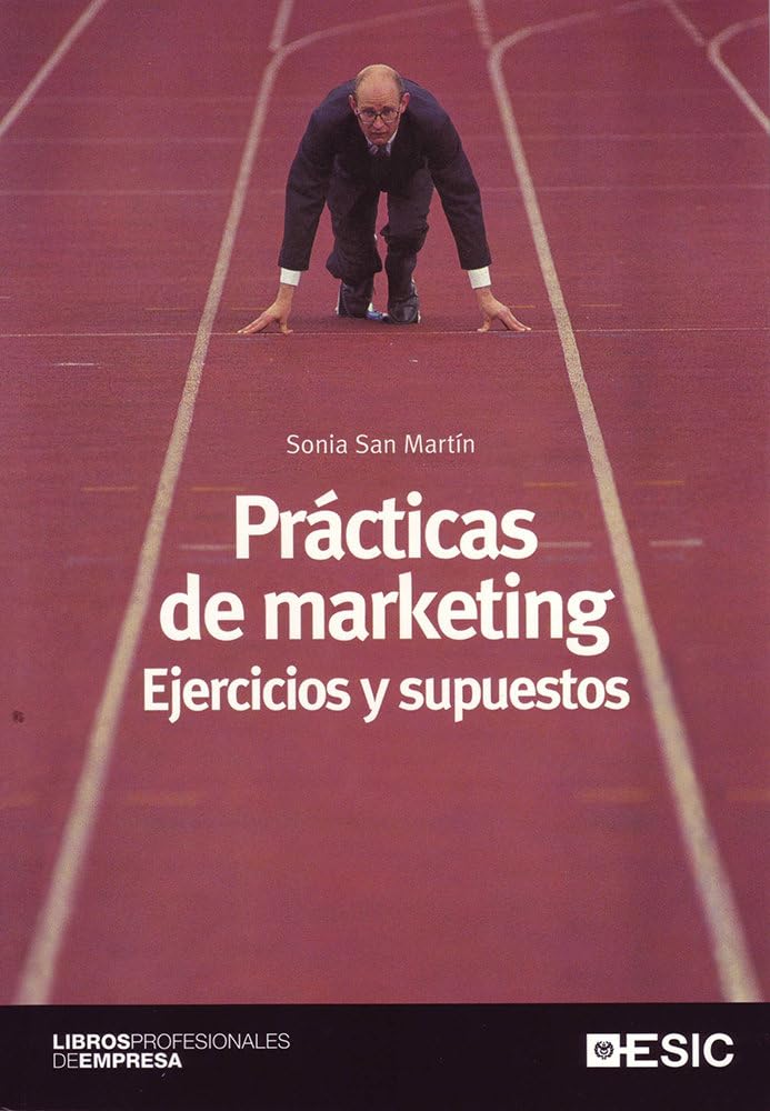 Prácticas de Marketing: Éjercicios y supuestos (Libros profesionales)