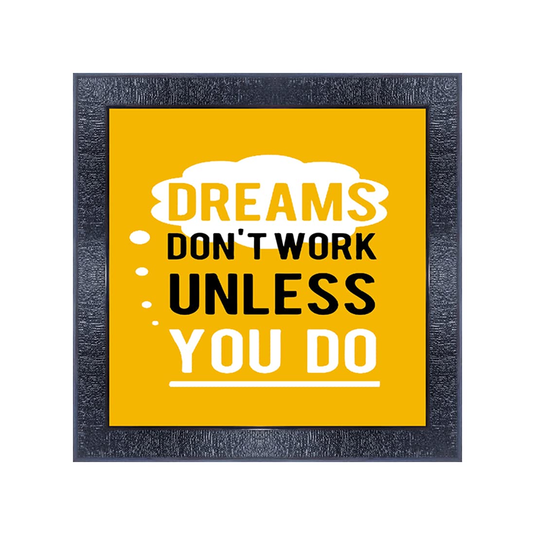 pnf Poster And Frames Motivational Quotes Frames With Acrylic Sheet | For Living, Bedroom | Home Decoration Item | Best Gifting Option (13x13inch) 832
