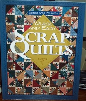 Paperback Sew quick scrap quilts (Leisure Arts craft leaflets) Book