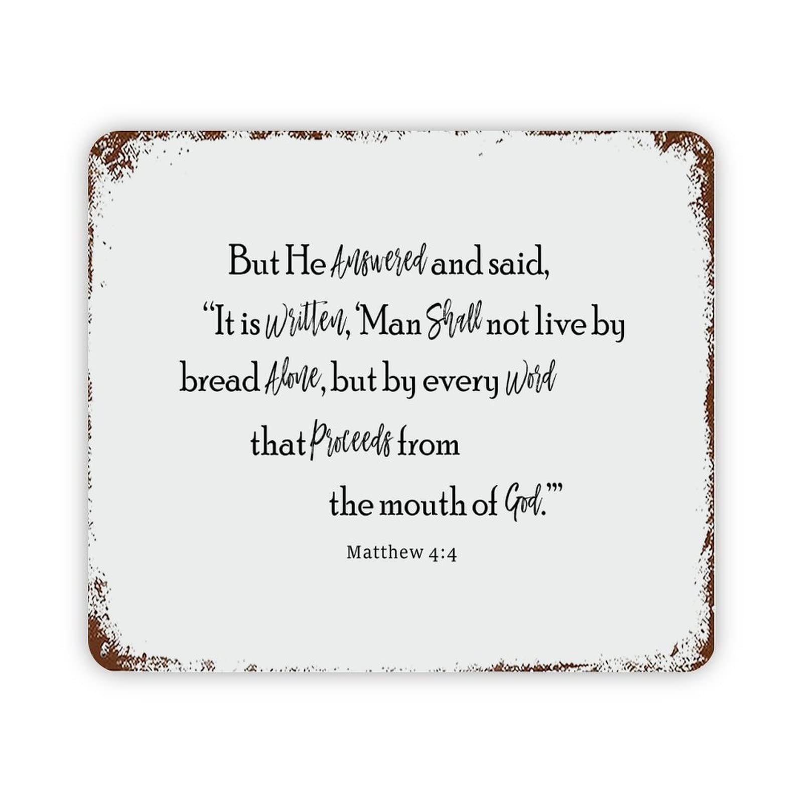 ENEDNATE Metal Sign Man Shall Not Live by Bread Alone But by Every Word That Proceeds for The Mouth of God Retro Decorative Aluminum Tin Signs 12x16 Man Cave Metal Sign for Office Classroom Decor