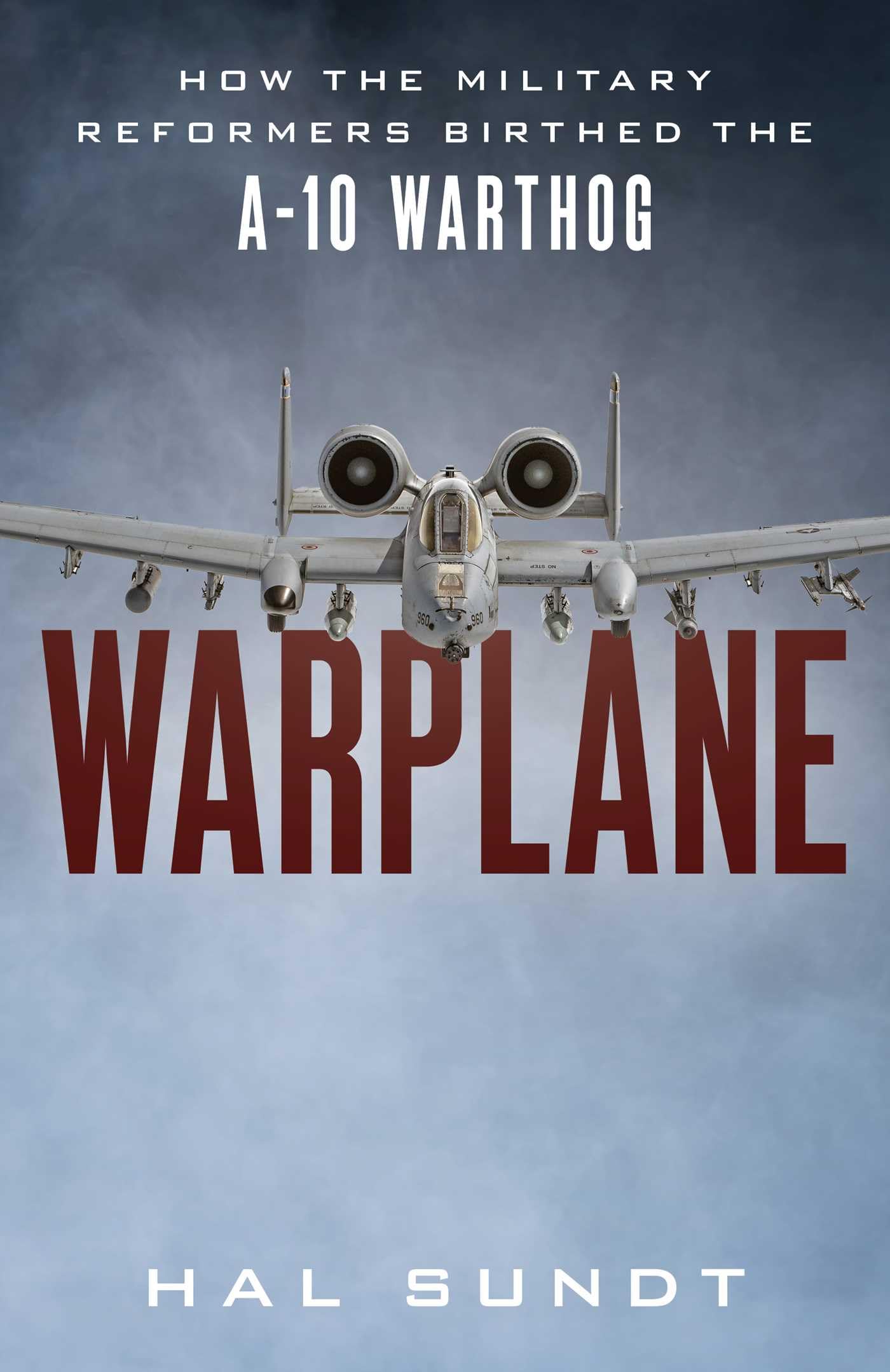 Warplane by Hal Sundt (Hardback Book)