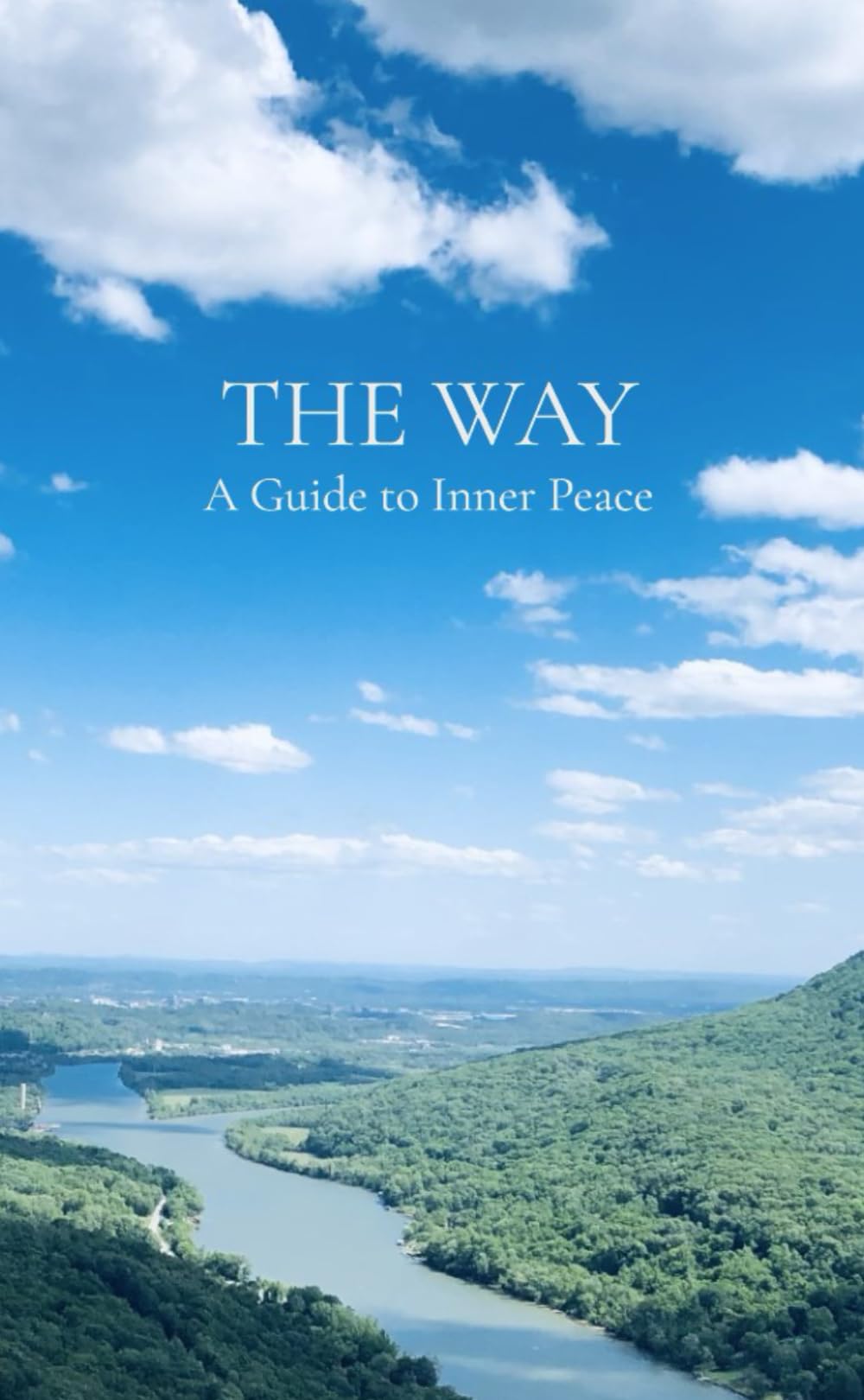 THE WAY: A Guide to Inner Peace