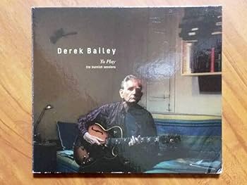DEREK BAILEY 『PLAY BACKS』 デレク・ベイリー Derek Bailey – Playbacks – CD (Album), 1999 [r263172] | Discogs