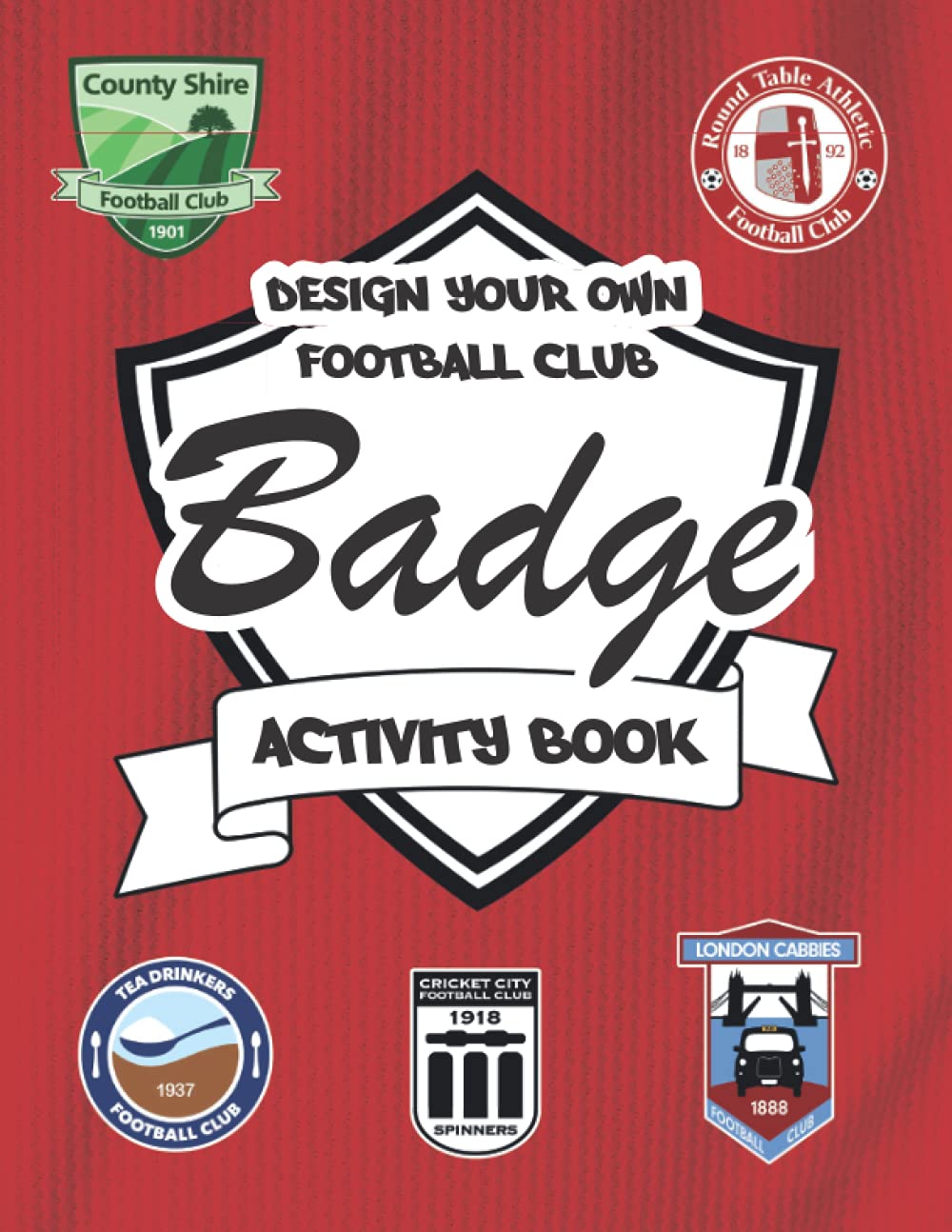 Design Your Own Football Club Badge Activity Book