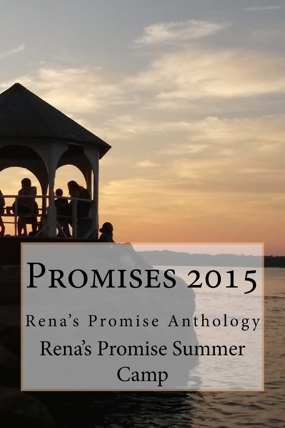 Promises 2015: Rena's Promise Antholgoy
