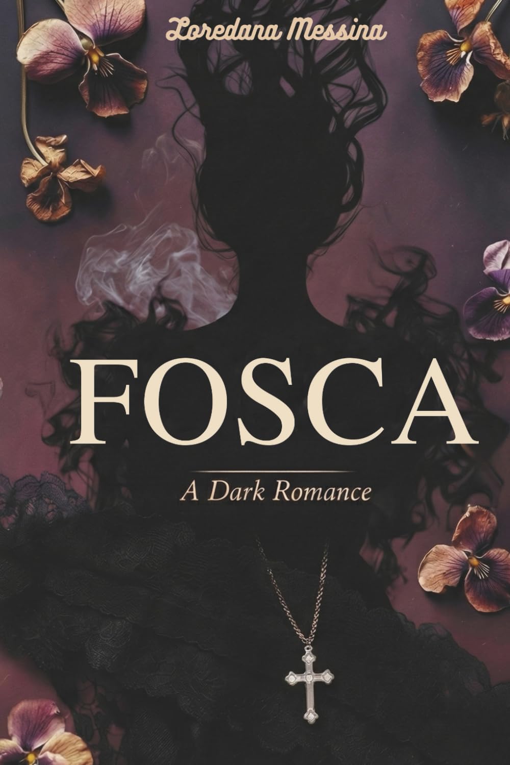 FOSCA: A Dark Romance